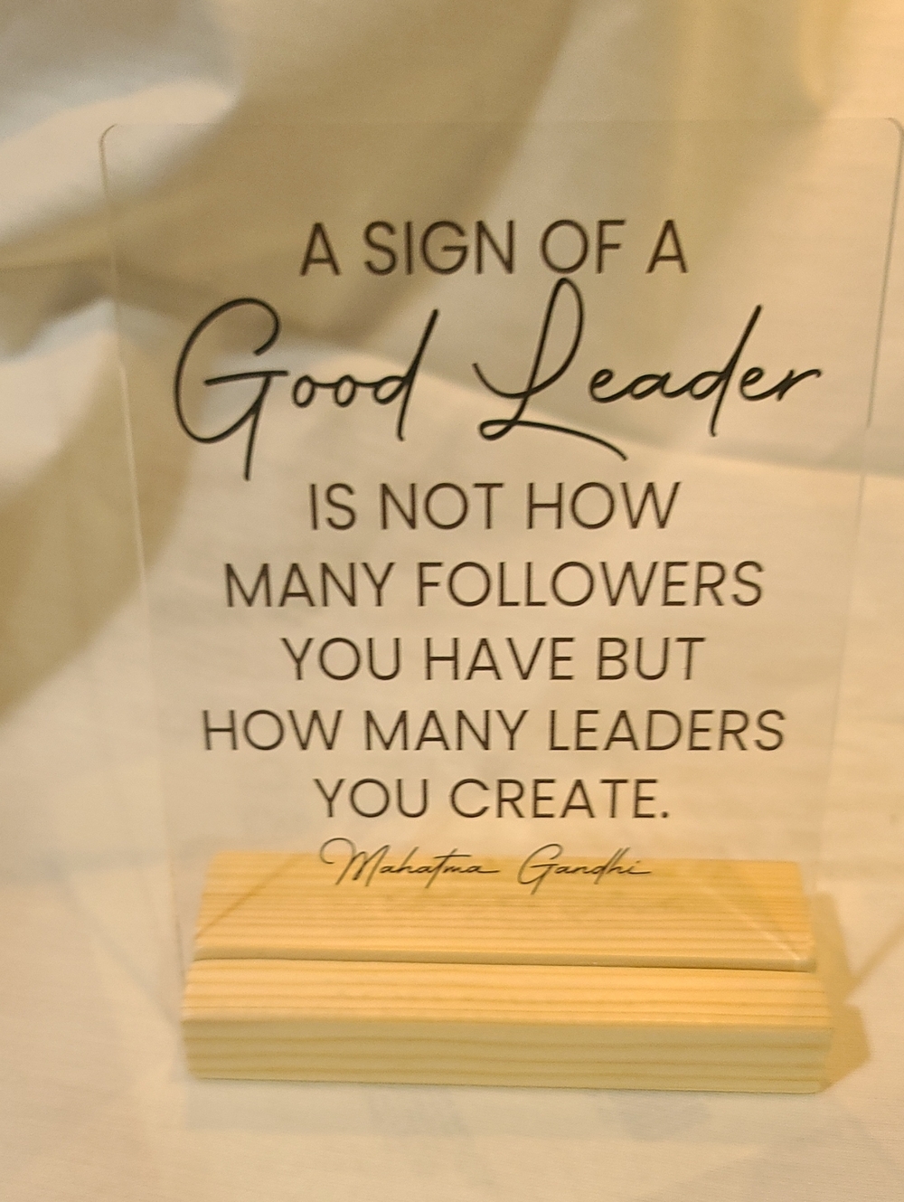 Gandhi Acrylic 'Leadership' Desk Sign with Wood Base - Black Text NWT